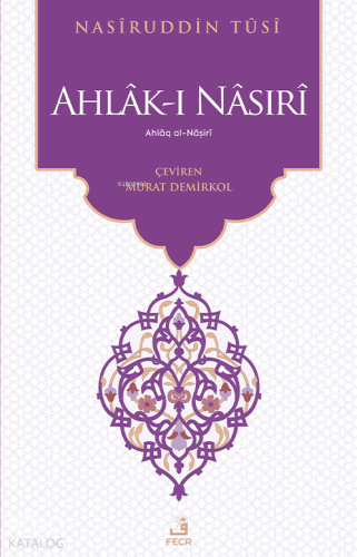 Ahlâk-ı Nâsırî - Kitapiks.com