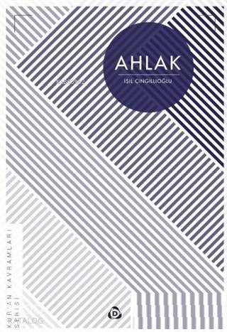 Ahlak; Kur'an Kavramları Serisi