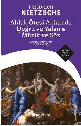 Ahlak Ötesi Anlamda Doğru ve Yalan - Müzik ve Söz - Kitapiks.com