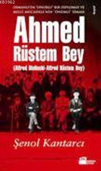 Ahmed Rüstem Bey