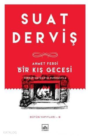 Ahmet Ferdi - Bir Kış Gecesi; Bütün Yapıtları - 9 - Kitapiks.com