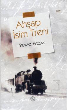 Ahşap İsim Treni - Kitapiks.com