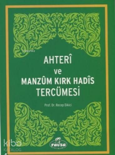 Ahteri ve Manzum Kırk Hadis Tercümesi