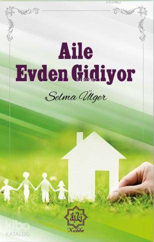 Aile Evden Gidiyor - Kitapiks.com