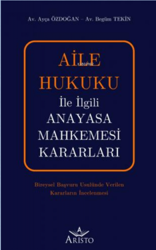 Aile Hukuku İle İlgili Anayasa Mahkemesi Kararları
