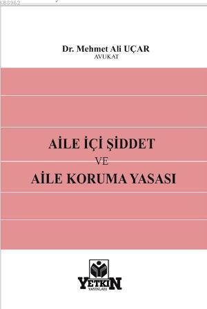 Aile İçi Şiddet ve Aile Koruma Yasası