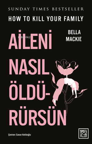 Aileni Nasıl Öldürürsün - Kitapiks.com