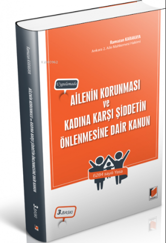 Ailenin Korunması ve Kadına Karşı Şiddetin Önlenmesine Dair Kanun