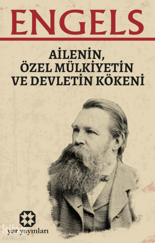 Ailenin, Özel Mülkiyetin ve Devletin Kökeni