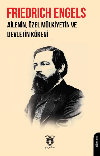Ailenin, Özel Mülkiyetin ve Devletin Kökeni - Kitapiks.com