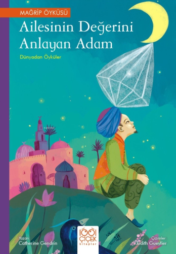 Ailesinin Değerini Anlayan Adam – Dünyadan Öyküler - Kitapiks.com