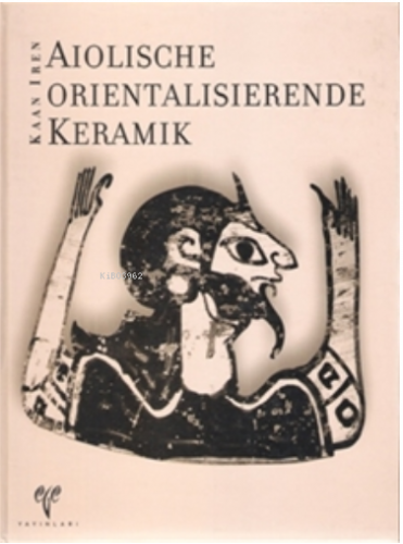 Aiolische Orientalisierende Keramik - Kitapiks.com