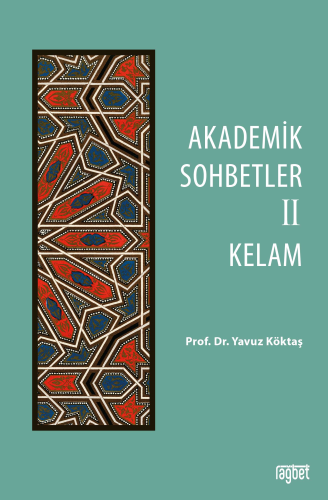 Akademik Sohbetler - 1 ;Hadis-Fıkıh - Kitapiks.com