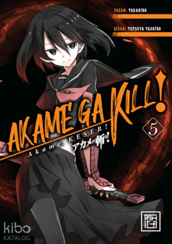 Akame, Keser 5