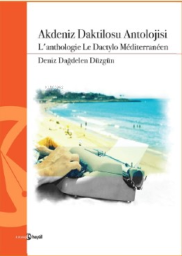 Akdeniz Daktilosu Antolojisi - Kitapiks.com
