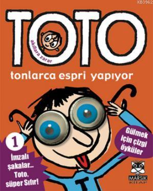 Akıllara Zarar Toto 1 - Tonlarca Espri Yapıyor - Kitapiks.com