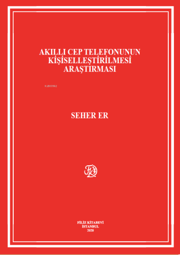 Akıllı Cep Telefonunun Kişiselleştirilmesi Araştırması