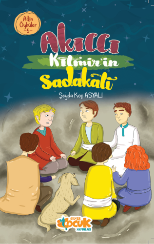 Akıllı Kıtmir'in Sadakati – Altın Öyküler 5
