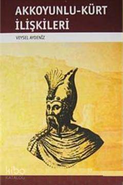 Akkoyunlu-Kürt İlişkileri