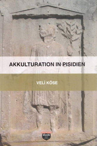Akkulturation In Pisidien - Kitapiks.com
