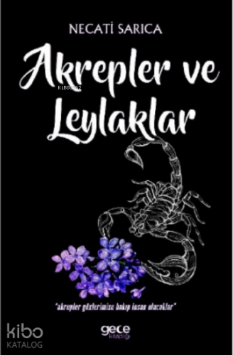 Akrepler Ve Leylaklar - Kitapiks.com