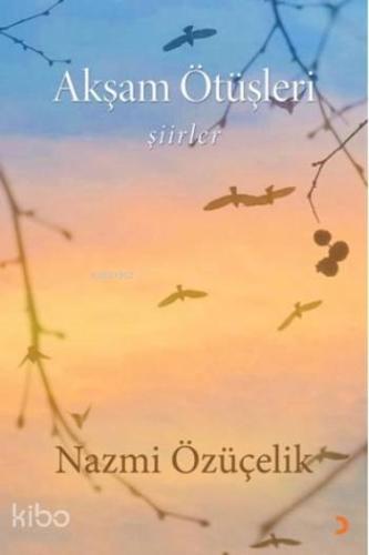 Akşam Ötüşleri - Kitapiks.com