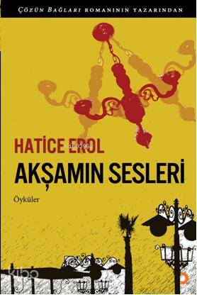 Akşamın Sesleri - Kitapiks.com