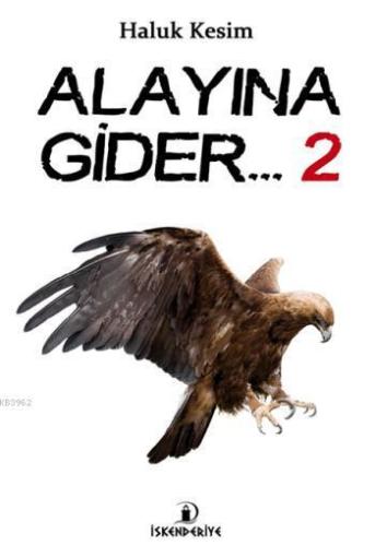 Alayına Gider ... 2