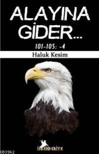 Alayına Gider...