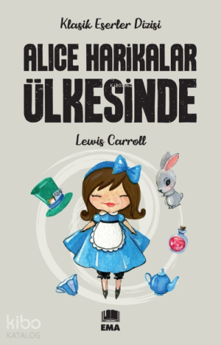 Alice Harikalar Ülkesinde - Kitapiks.com