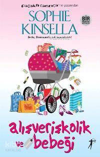 Alışverişkolik ve Bebeği - Kitapiks.com