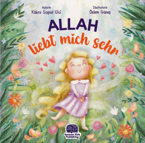 Allah Liebt Mich Sehr (O Beni Çok Seviyor) - Kitapiks.com