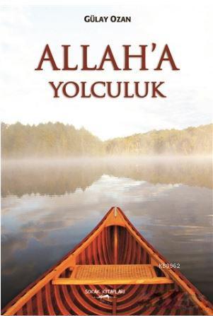 Allah'a Yolculuk - Kitapiks.com