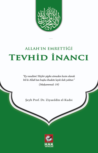 Allah'ın Emrettiği Tevhid İnancı - Kitapiks.com