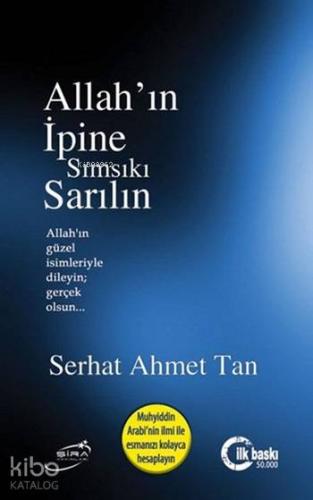 Allah'ın İpine Sımsıkı Sarılın - Kitapiks.com