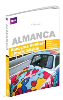 Almanca Konuşma Rehberi&Pratik Sözlük