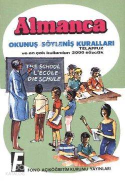 Almanca Okunuş-Söyleniş Kuralları; Telafuz ve En Çok Kullanılan 2000 S