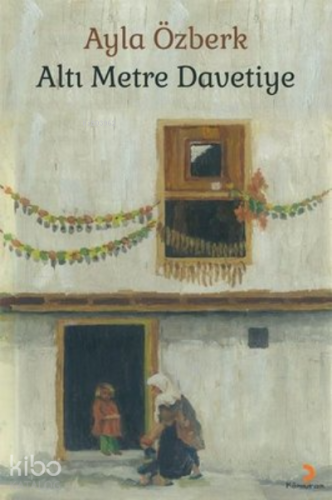 Altı Metre Davetiye - Kitapiks.com