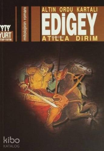 Altın Ordu Kartalı Edigey - Kitapiks.com
