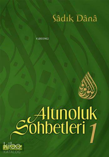 Altınoluk Sohbetleri - 1 - Kitapiks.com