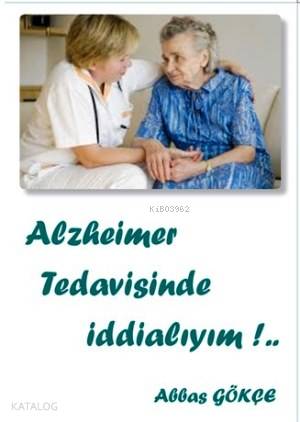 Alzheimer Tedavisinde İddialıyım