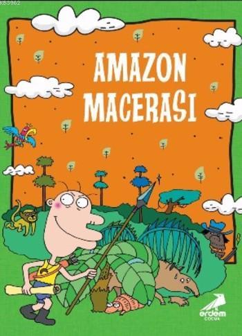 Amazon Macerası - Kitapiks.com