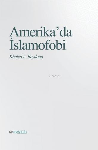 Amerika'da İslamofobi - Kitapiks.com