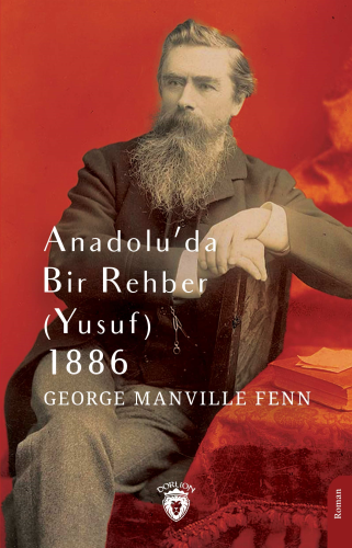 Anadolu’da Bir Rehber (Yusuf) 1886 - Kitapiks.com