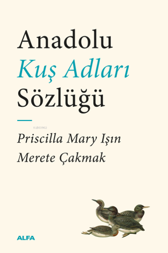 Anadolu Kuş Adları Sözlüğü - Kitapiks.com