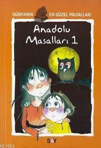 Anadolu Masalları 1; Dünyanın En Güzel Masalları - 7