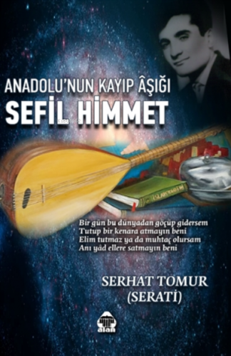 Anadolu’nun Kayıp Aşığı Sefil Himmet - Kitapiks.com