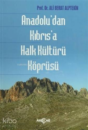 Anadolu'dan Kıbrıs'a Halk Kültürü Köprüsü