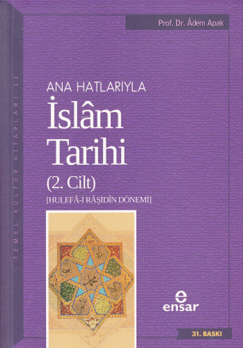 Anahatlarıyla İslam Tarihi 2 - Kitapiks.com