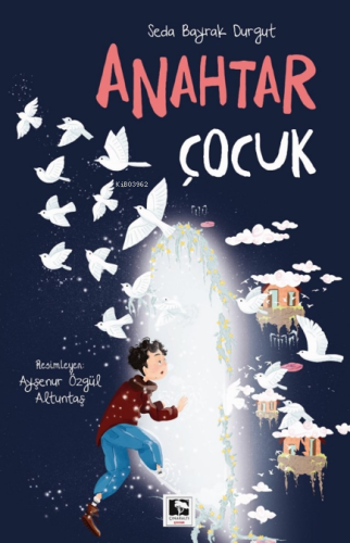 Anahtar Çocuk - Kitapiks.com